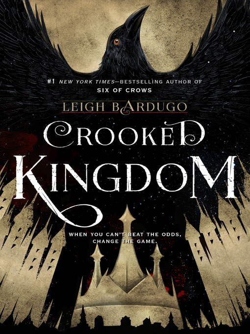 Nimiön Crooked Kingdom lisätiedot, tekijä Leigh Bardugo - Odotuslista